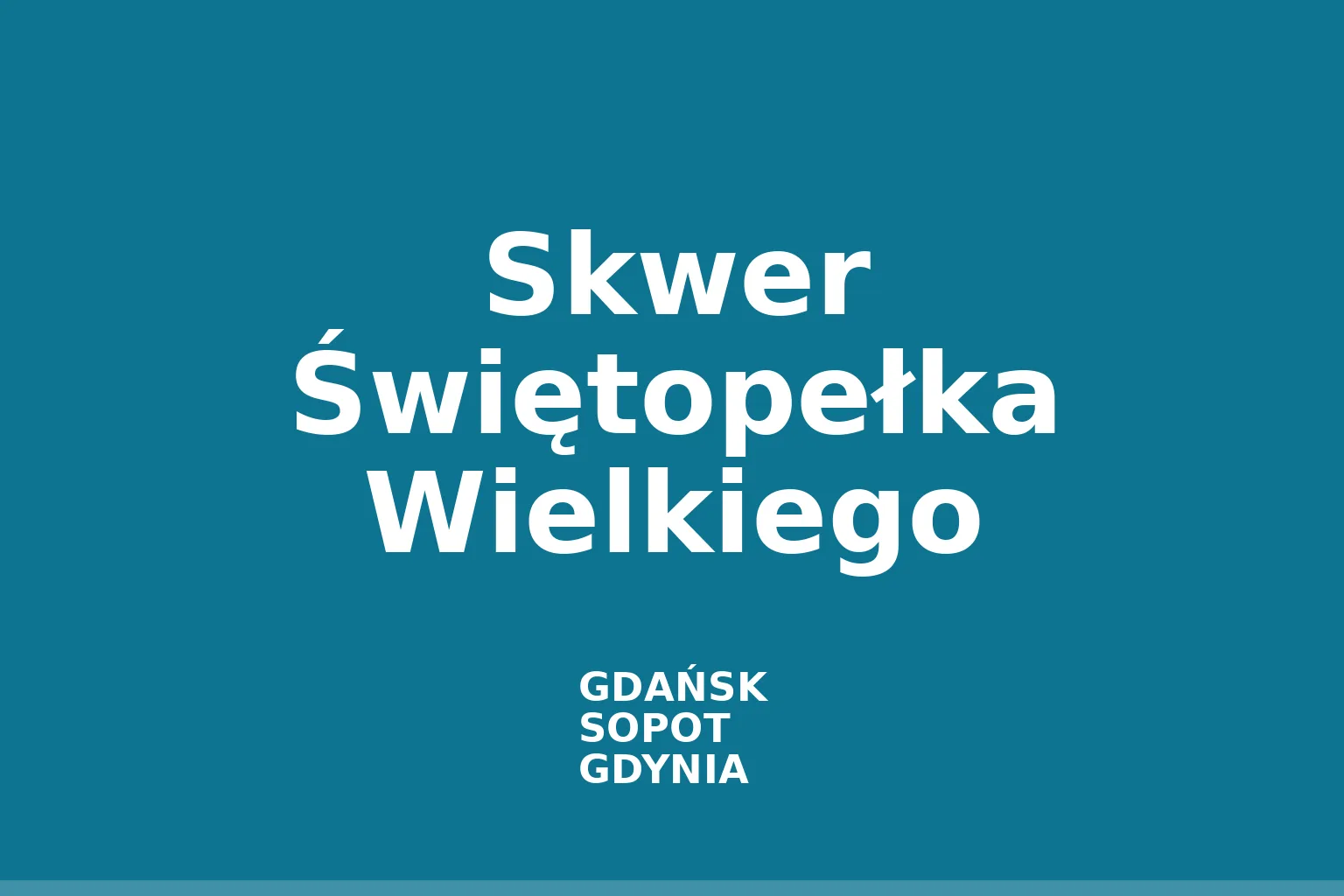 Skwer Świętopełka Wielkiego