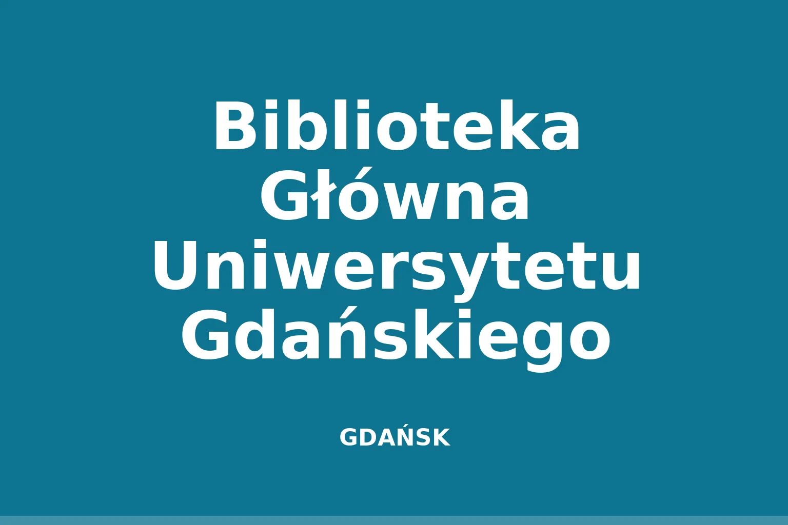 Biblioteka Główna Uniwersytetu Gdańskiego