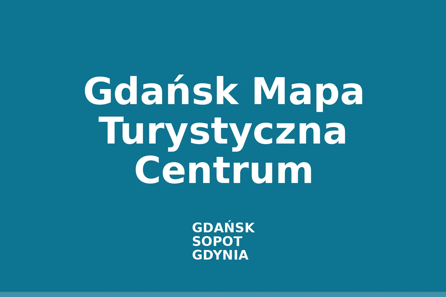 Gdańsk Mapa Turystyczna Centrum